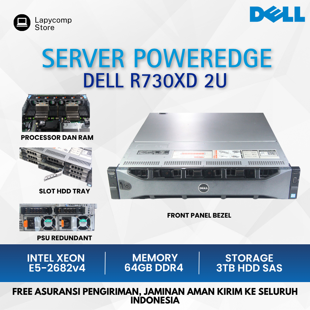 PC Server Dell R730XD Dual Processor Intel Xeon E5 2682V4 Ram 256GB Hdd 3TB Server RS Sekolah Kantor