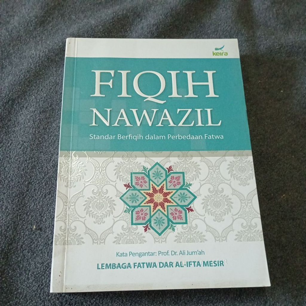 buku Fiqih nawazil standar berfiqih dalam perbedaan fatwa