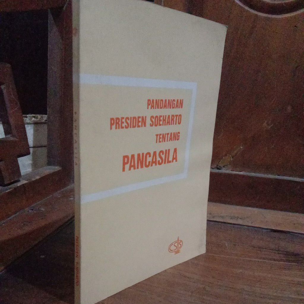 PANDANGAN PRESIDEN SOEHARTO TENTANG PANCASILA _PRESIDEN SOEHARTO