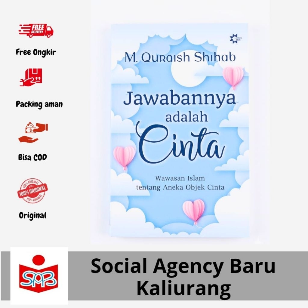 Jawabannya adalah cinta - M Quraish shihab