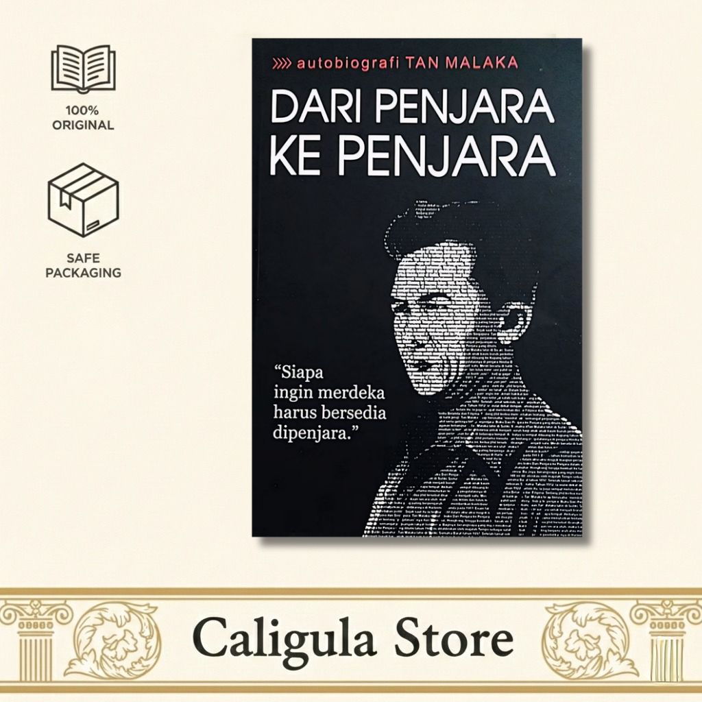 Autobiografi Tan Malaka: Dari Penjara Ke Penjara - Tan Malaka