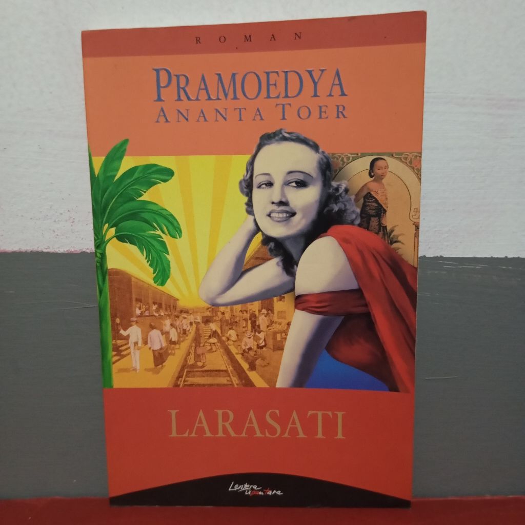 Larasati - Pramoedya ananta toer