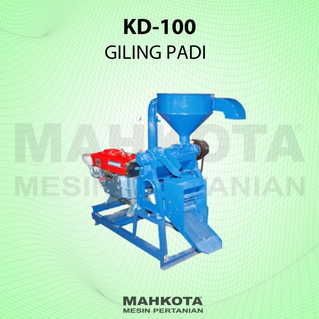 MAHKOTA MESIN GILING PADI DAN GILING JAGUNG KD-100 (GARANSI RESMI)