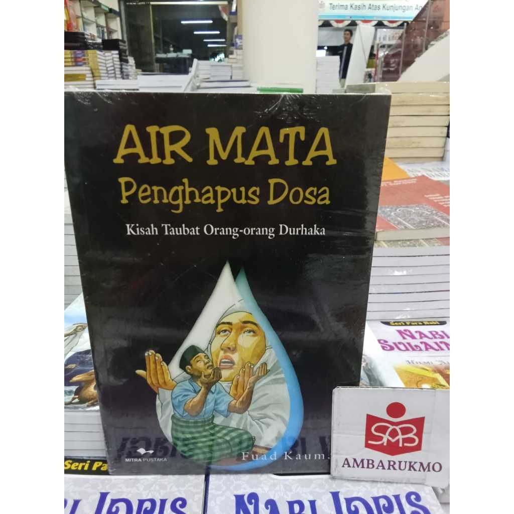 Air Mata Penghapus Dosa - Fuad Kauma - Mitra Pustaka