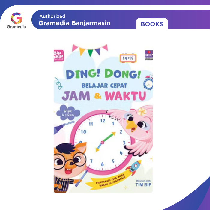 Gramedia Banjarmasin - DING DONG BELAJAR CEPAT JAM DAN WAKTU