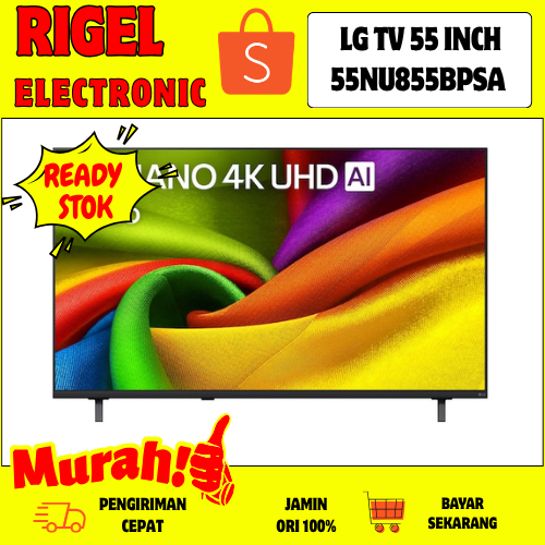 LG 55NU855BPSA SMART TV 55 INCH 4K UHD NANOCELL 55NU855