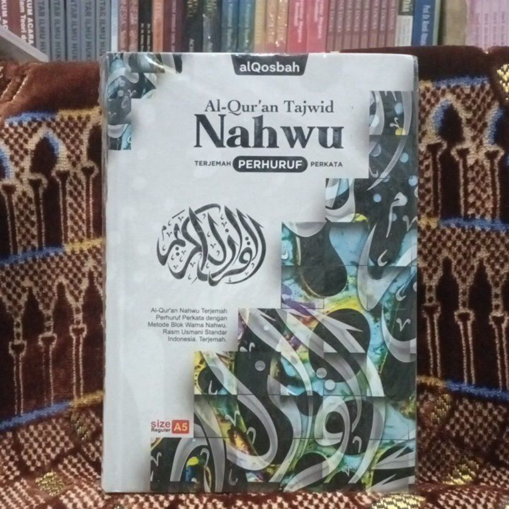 AL- QUR'AN TAJWID NAHWU - TERJEMAH PERHURUF PERKATA - A5