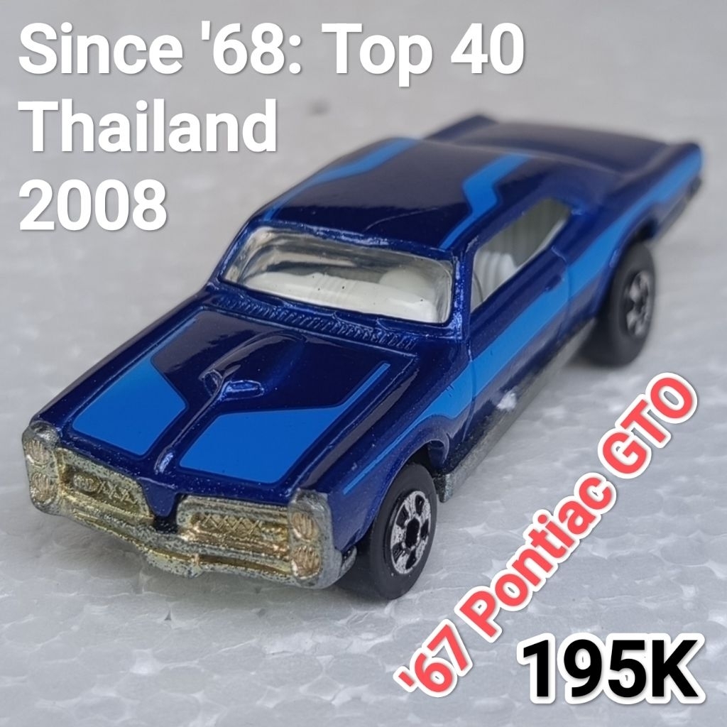 Hot Wheels Since 68 Top 40 67 Pontiac GTO ban Blackwall Loose
