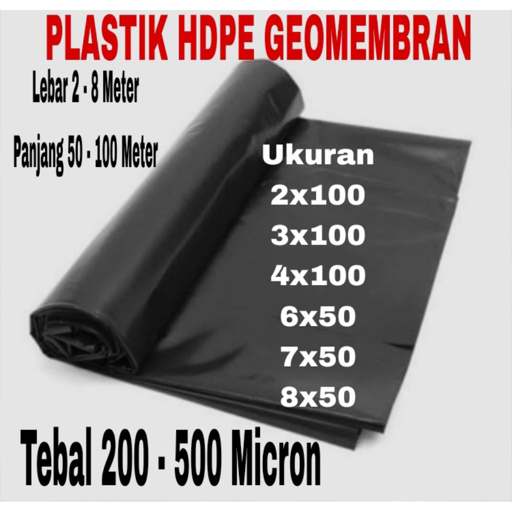 1 Rol HDPE Geomembran Lebar 2-8 Meter Tebal 200-500 Micron ( kolam ikan & Terpal Tambak )
