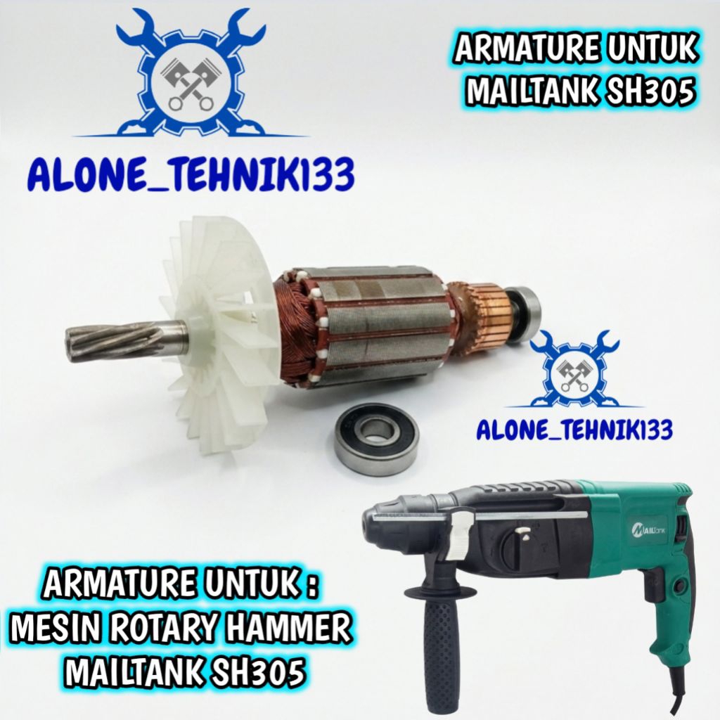 ARMATURE ANGKER MESIN BOR ROTARY HAMMER MAILTANK SH305 ANGKER MESIN BOR ROTARY HAMMER MAILTANK SH305