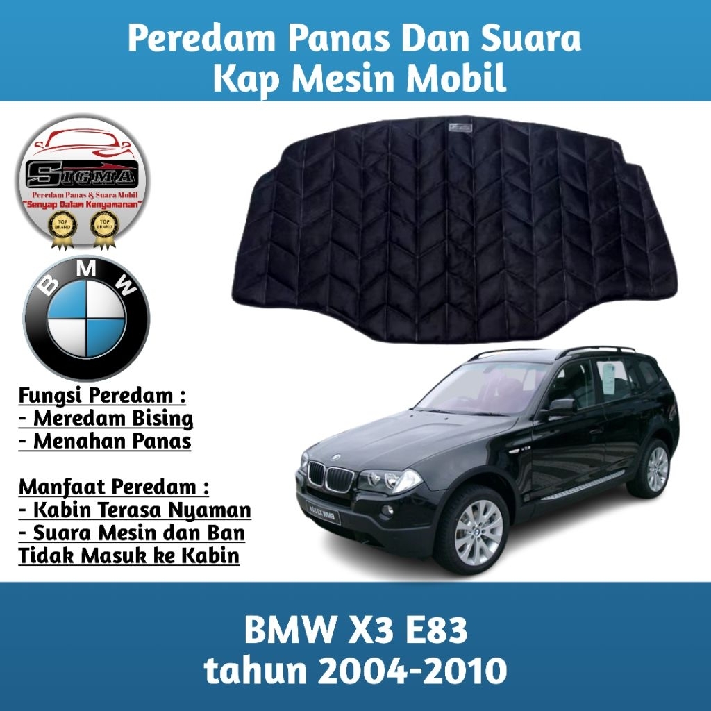 (SIGMA) Peredam Kap Mesin Mobil BMW X3 E83 2004-2010