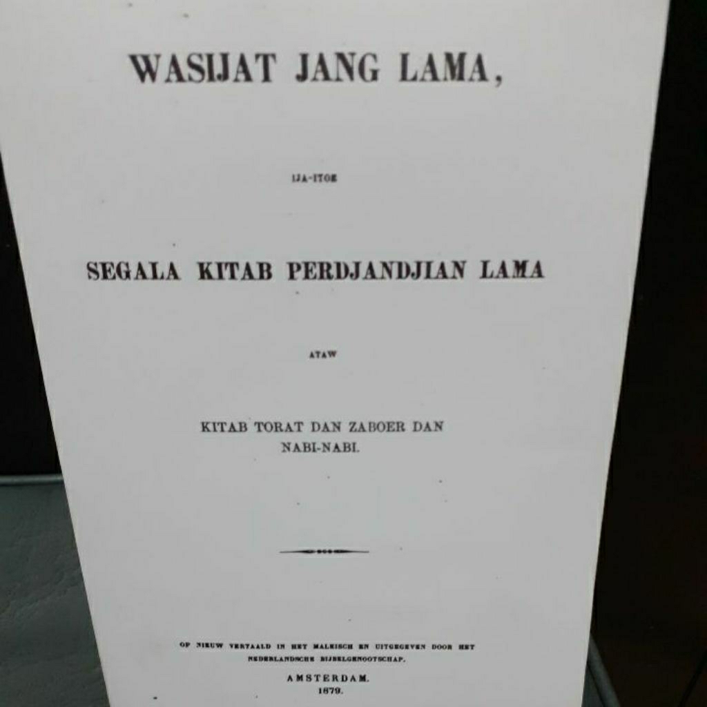Alkitab Perjanjian Lama Langka Tahun 1879 Bahasa Melayu (Wasiat Yang Lama)