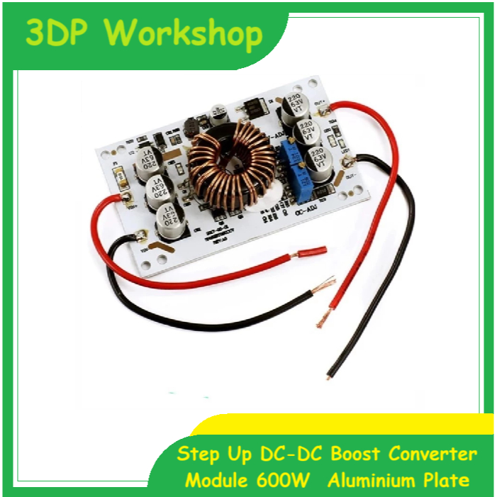 Step Up 600W DC-DC Boost Converter Module