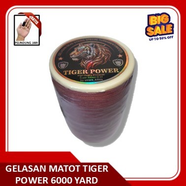 TIGER POWER 6000 YARD GELASAN MATOT BY UWAIS KITE SENAR MATI TOTAL MANTAP UNTUK JEPRET LAYANGAN