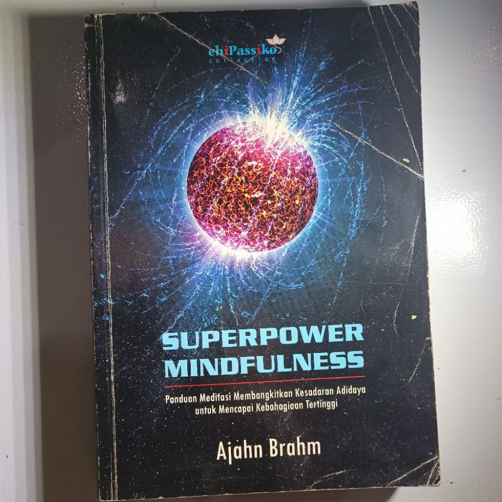 Superpower Mindfulness, Mindfulness, Bliss, and Beyond. Panduan Meditasi Membangkitkan Kesadaran Adi