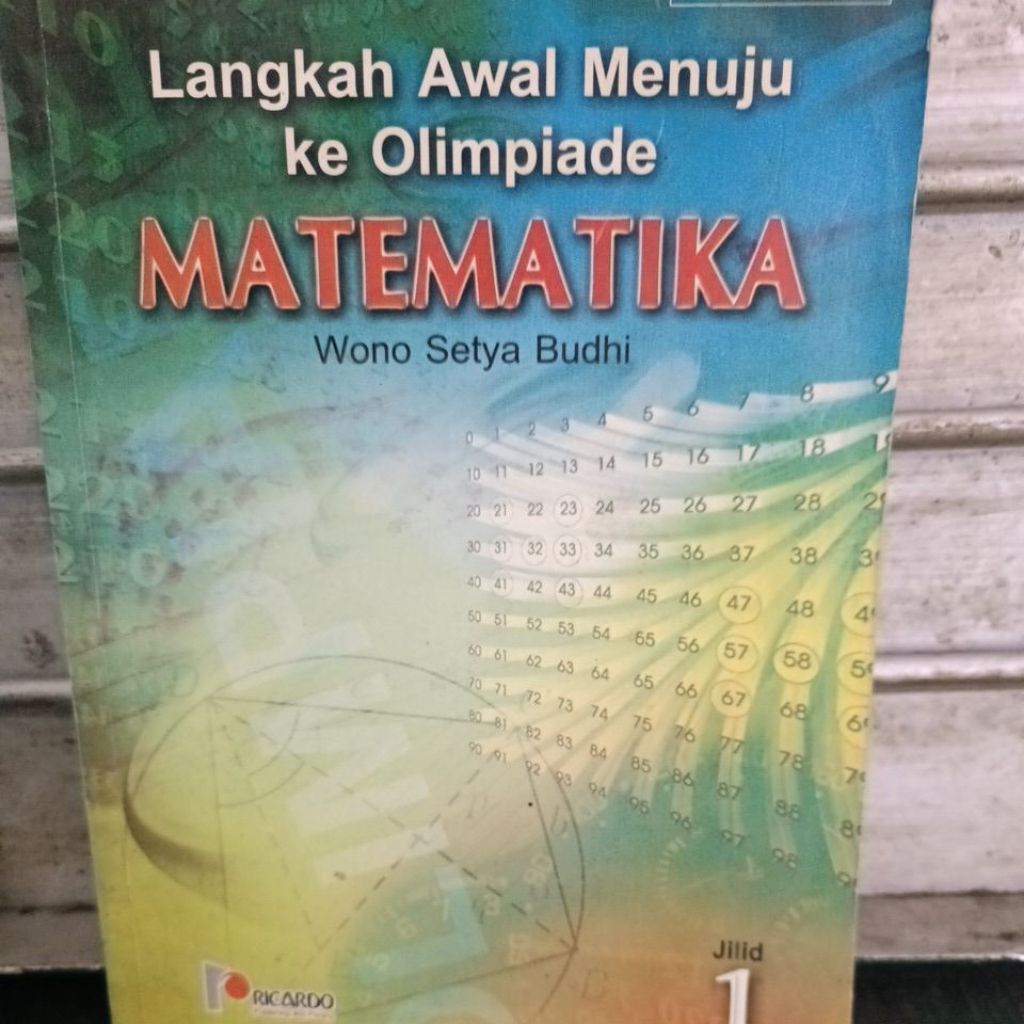 LANGKAH AWAL MENUJU OLIMPIADE MATEMATIKA JILID 1