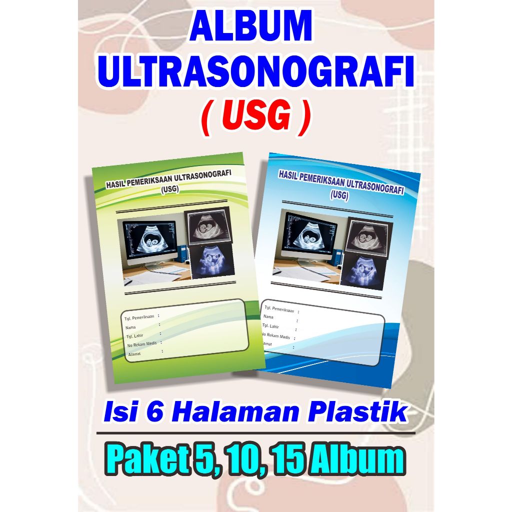 ALBUM FOTO USG (ULTRASONOGRAFI) / ALBUM FOTO USG 4D / ALBUM FOTO USG IBU HAMIL