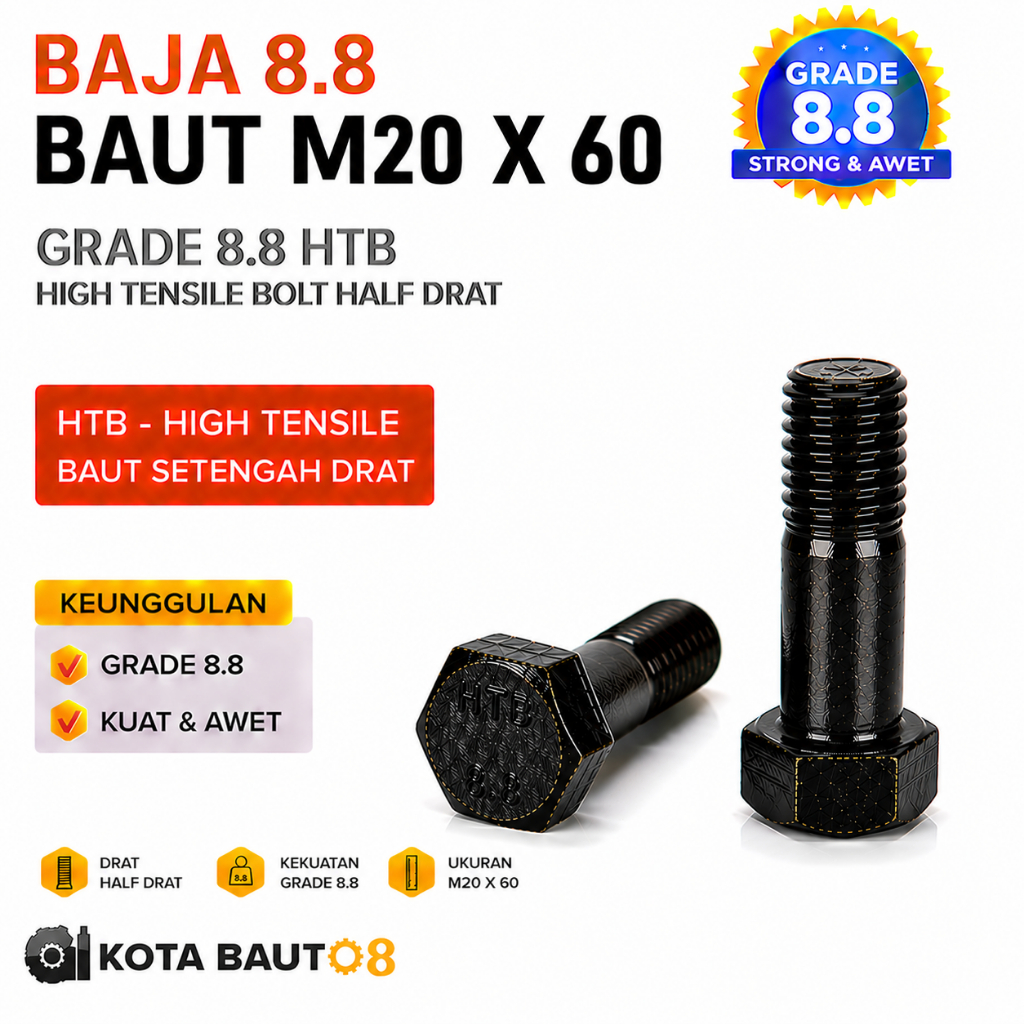 Baja 8.8 Baut M20X60 / Baut 20X60 / M20 X 60 / 20 X 60  Grade 8.8 HTB - High Tensile Bolt Half Drat