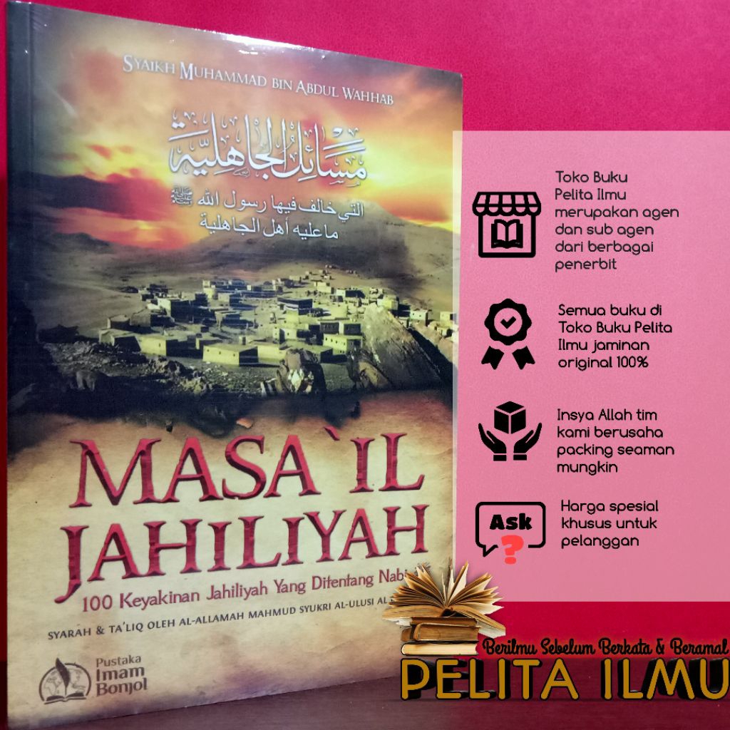Buku Masa'il Jahiliyyah - 100 Keyakinan Jahiliyah Yang Ditentang Nabi