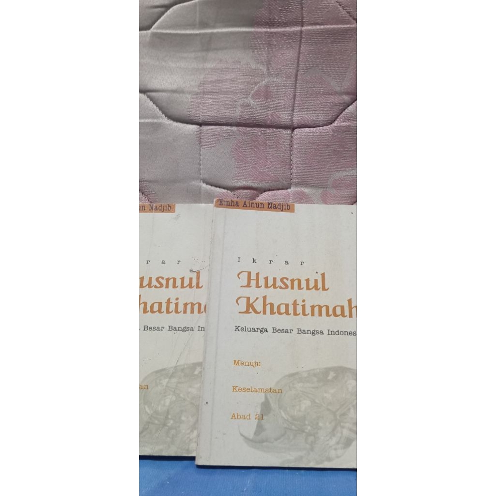 Ikrar, Husnul Khatimah, Emha