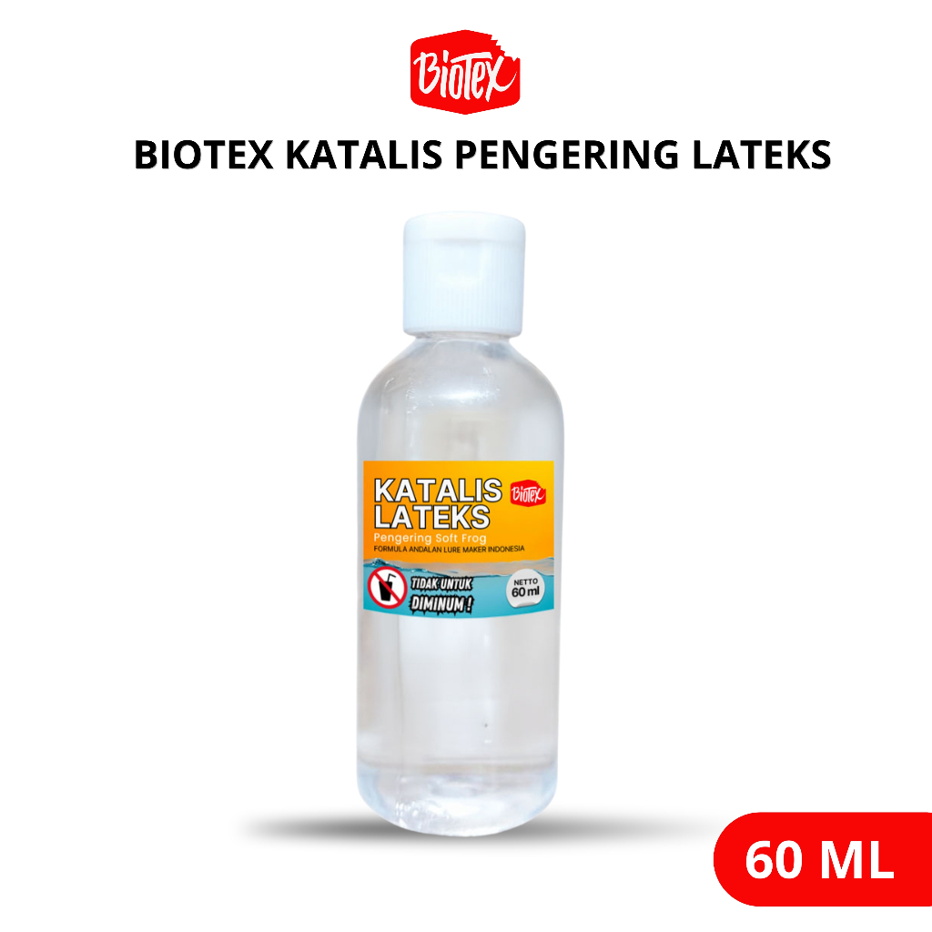 Biotex KATALIS LATEKS 60 ML Cairan Bening Pengering Latex untuk Soft Frog Sofrog