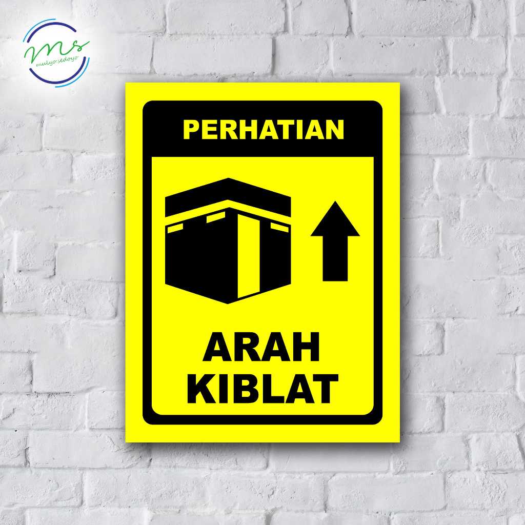 SIGN HIASAN DEKORASI DINDING ARAH KIBLAT - STIKER CUSTOM