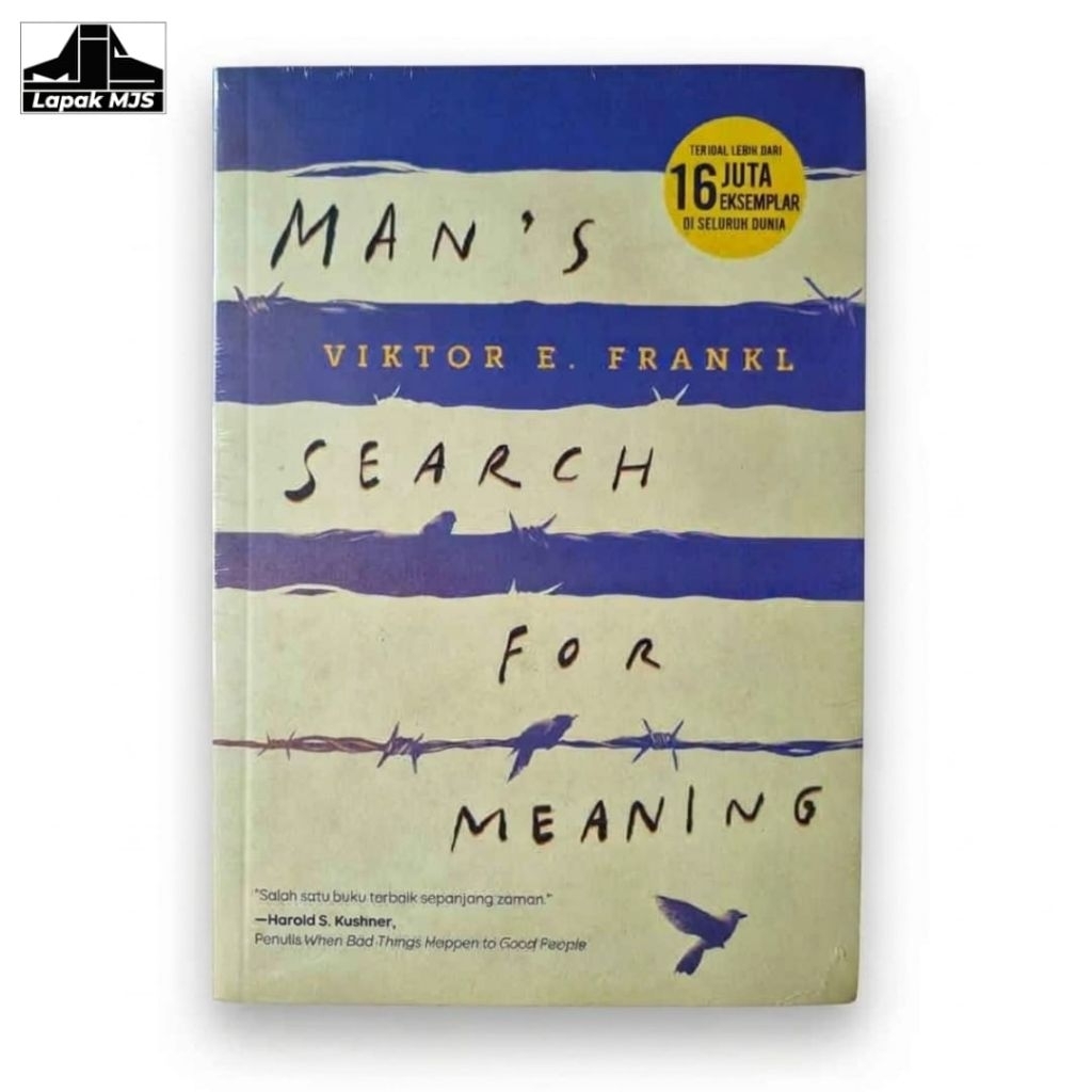 Man's Search for Meaning - Viktor E. Frankl