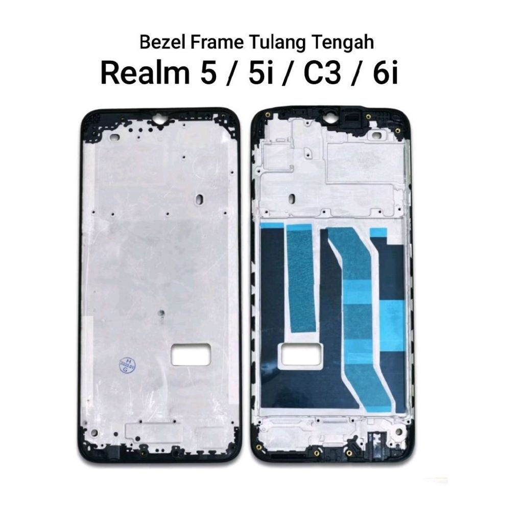 Frame Bezzel For realme 5/5i/C3/6i Bezzel tulang Tengah original 100%