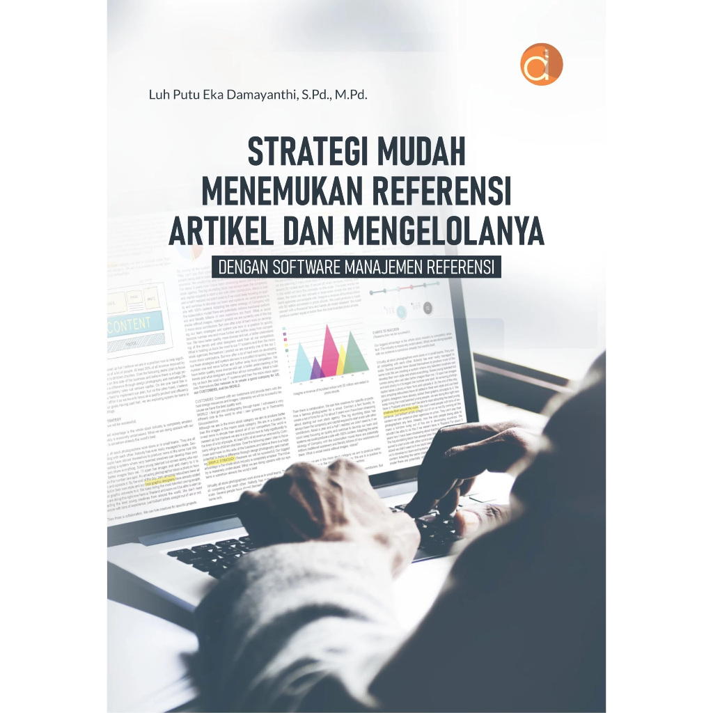 Buku Strategi Mudah Menemukan Referensi Artikel Dan Mengelolanya Dengan Software Manajemen Referensi