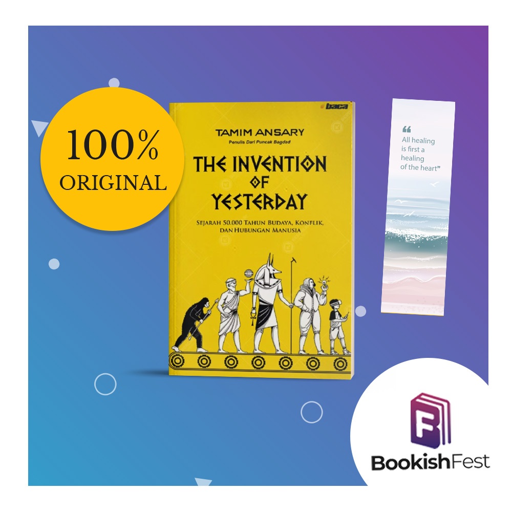 The Invention of Yesterday by Tamim Ansary