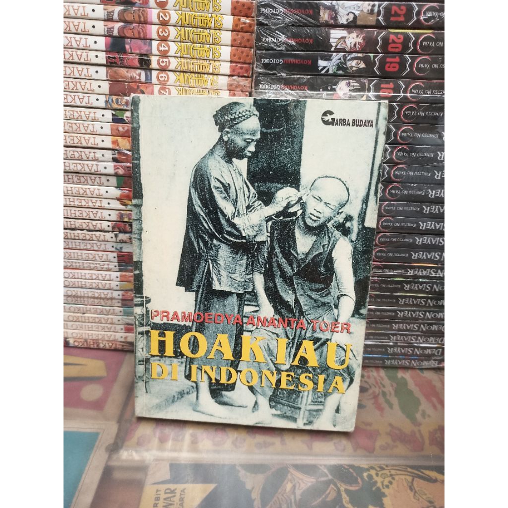 PRAMOEDYA ANANTA TOER HOAKIAU DI INDONESIA