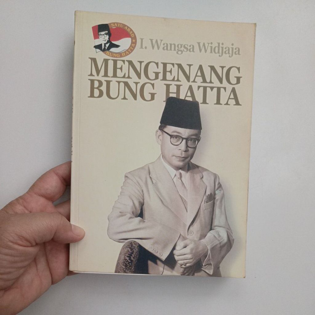 I. Wangsa Widjaja : Mengenang Bung Hatta