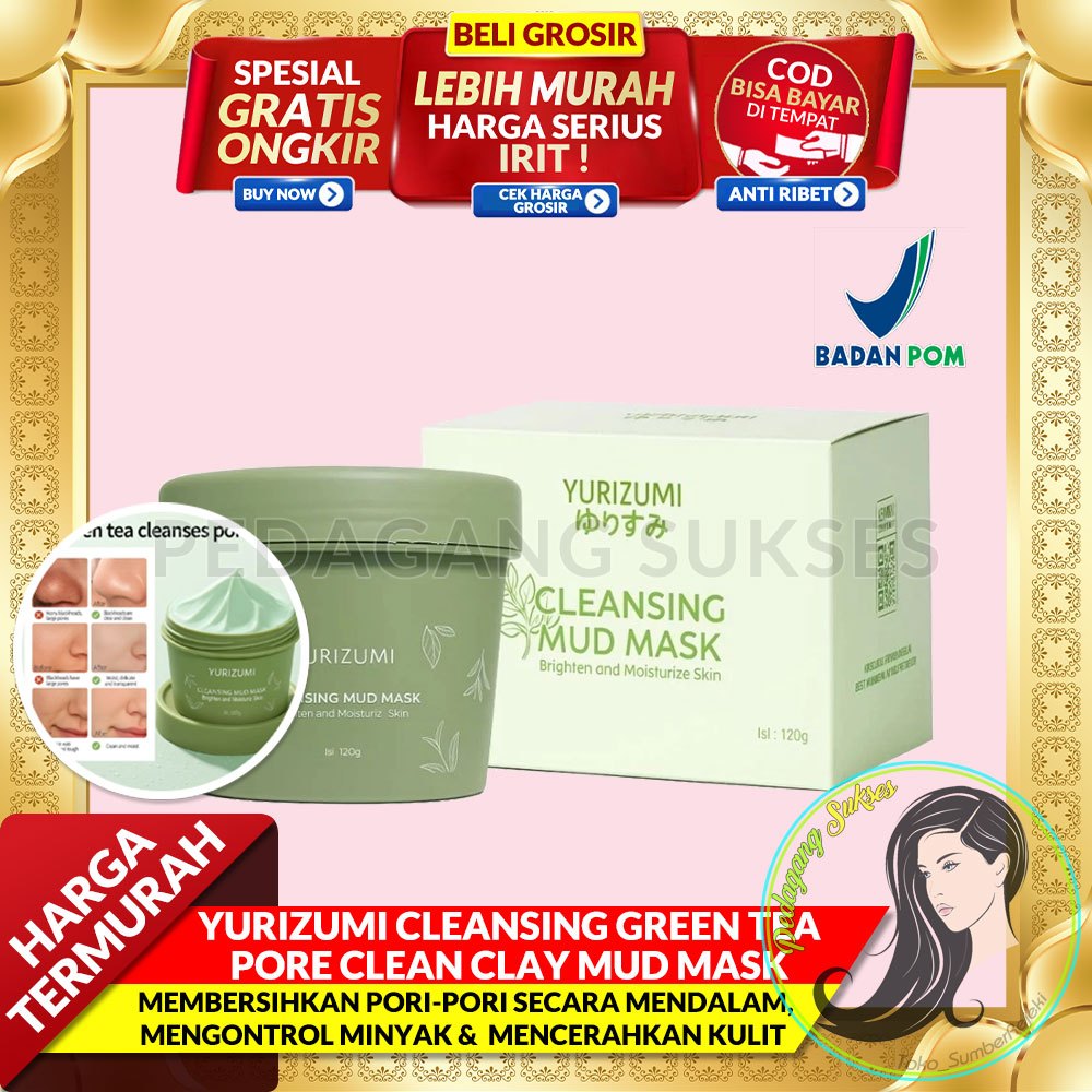 BPOM Yurizumi Cleansing Green Tea Pore Clean Clay Mud Mask Masker Wajah BPOM Pembersih Komedo Pori