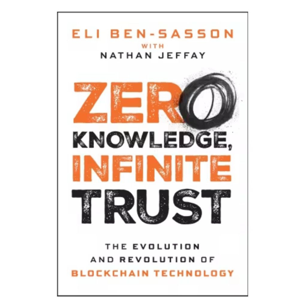 Zero Knowledge, Infinite Trust: The Evolution and Revolution of Blockchain Technology