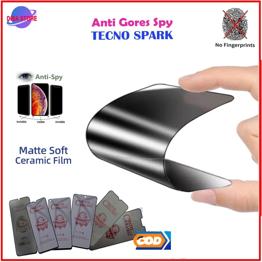 Anti Gores SPY Privacy Bahan Ceramic TECNO SPARK 10 NFC  SPARK 10 5G  SPARK 10C  SPARK 10 Pro