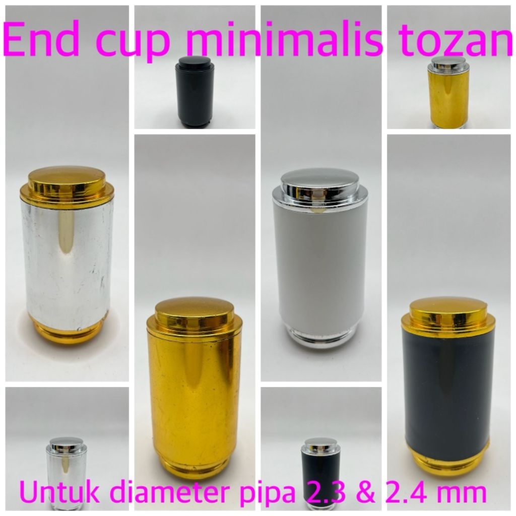 end cup / penutup batang MODEL MINIMALIS TOZAN