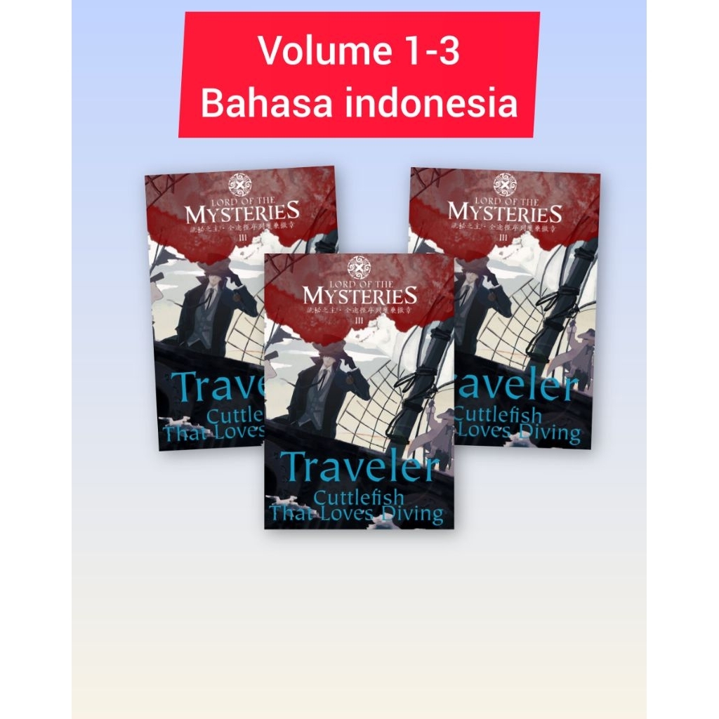 Lord of the Mysteries - Traveler vol 1-3 Bahasa Indonesia