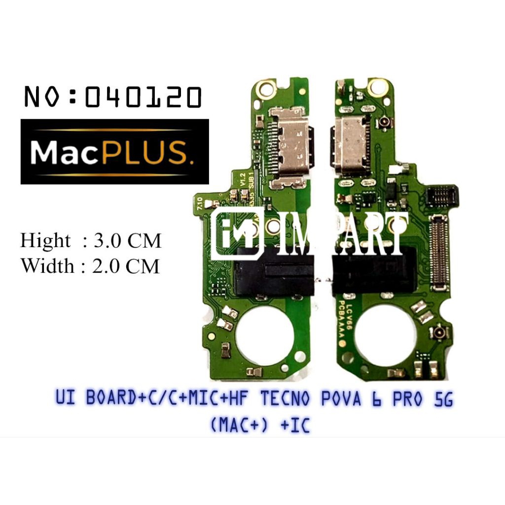 UI BOARD/PCB/PAPAN CAS TECNO POVA 6 PRO 5G (MAC+) +IC