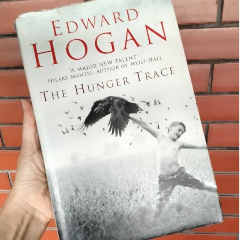 Edward Hogan The Hunger Trace (HC) Buku Novel Fiction Thriller Bahasa Inggris Preloved