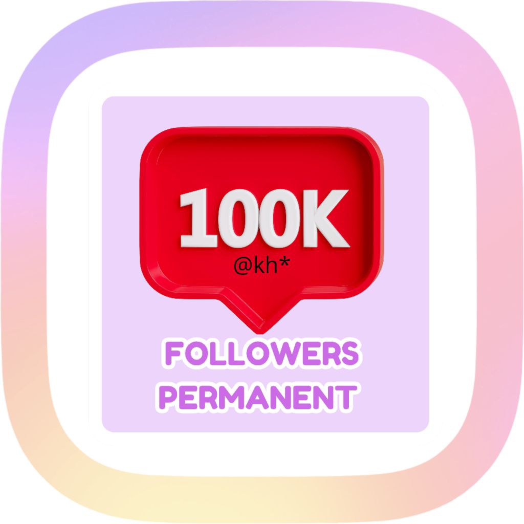 followers Permanent 100k