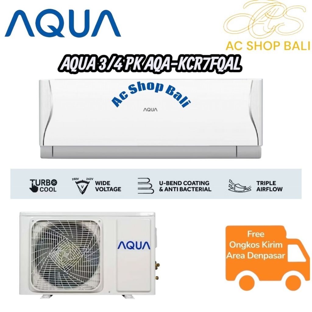 Aqua Ac Deluxe Standart 3/4 Pk AQA7FQAL Ac Aqua 3/4 Pk Include Pemasangan Pipa Kabel Pembuangan Air 