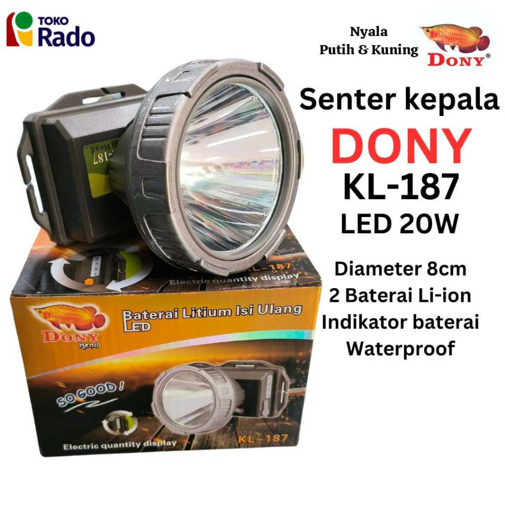 Dony KL-187 (20W) II Senter kepala Dony 20W KL-187 diameter 8 cm free indikator batrei  II Senter ke