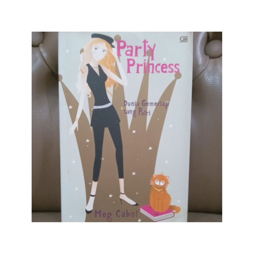 [Preloved] PARTY PRINCESS: DUNIA GEMERLAP SANG PUTRI_Meg Cabot