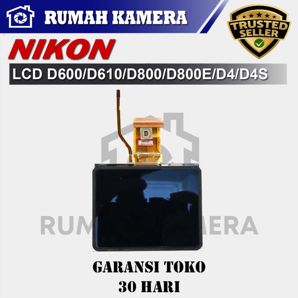 LCD Nikon D600 D610 D800 D800E D4 D4S Second Original
