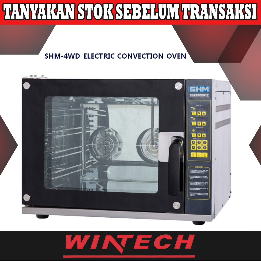 SHM SHM-4WD Electric Convection Oven 4 Tray - Oven Pastry, Roti, Kue, Memanggang Daging Ayam, Sapi, 
