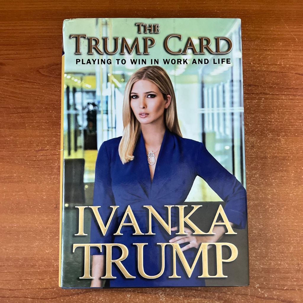 BUKU THE TRUMP CARD oleh IVANKA TRUMP