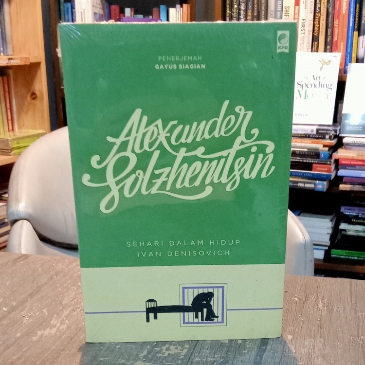 Sehari Dalam Hidup Ivan Denisovich - oleh Alexander Solzhenitsin