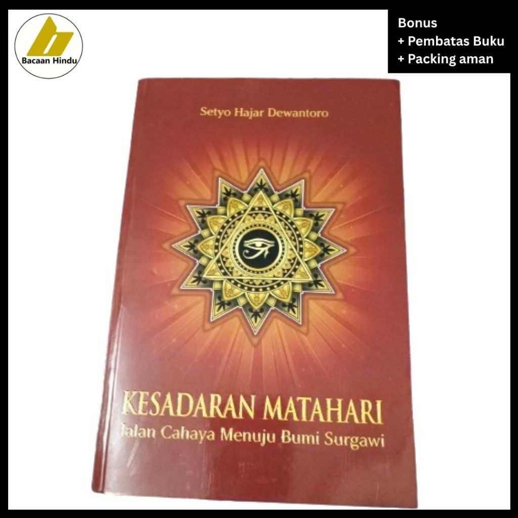 Buku Kesadaran Matahari Jalan Cahaya Menuju Bumi Surgawi Agama Hindu Setyo Hajar Dewantoro Bacaan Hi
