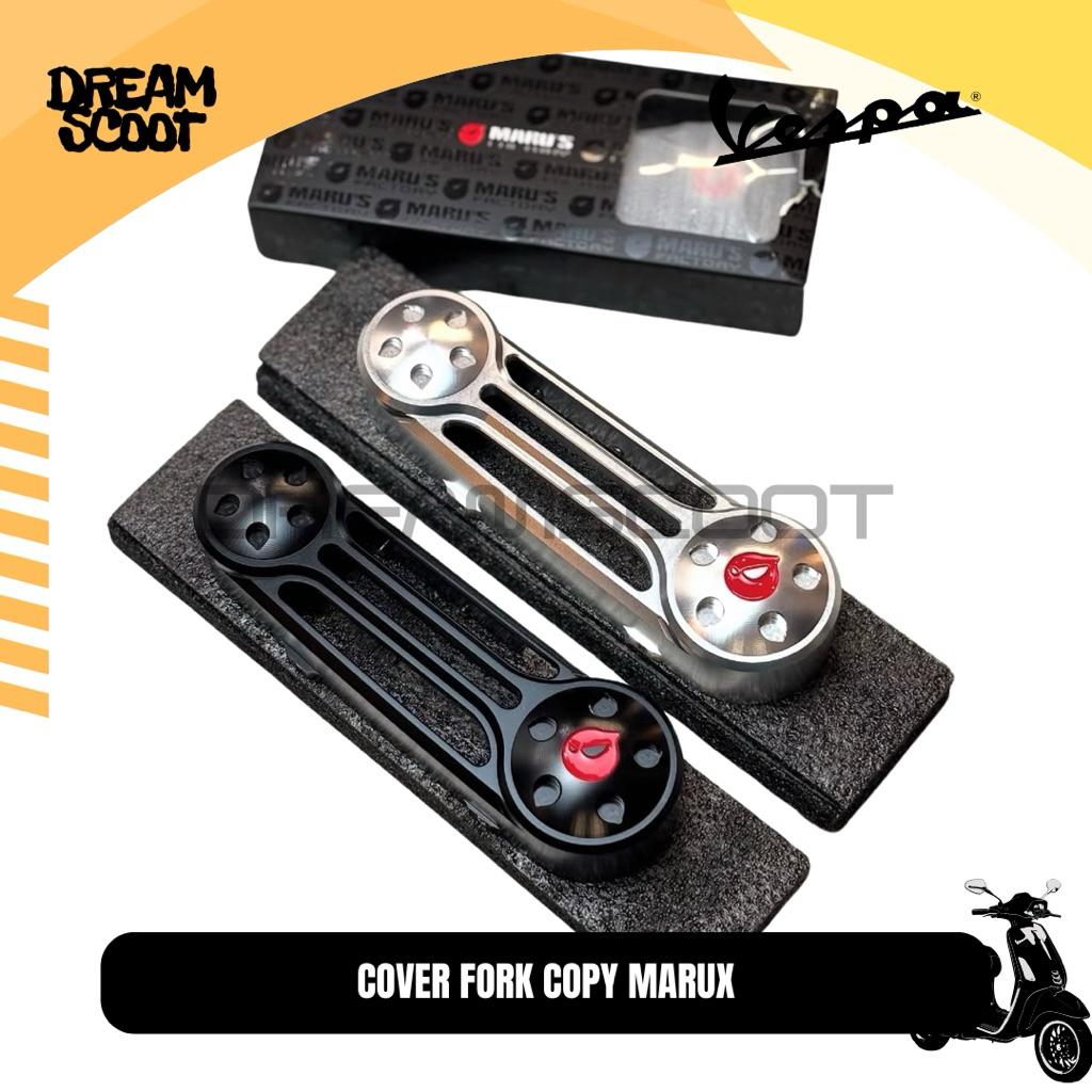 Cover Fork Copy Maru*X 1:1 Vespa Matic Vespa Sprint Vespa Primavera Vespa S Vespa LX Cover Fork Vesp
