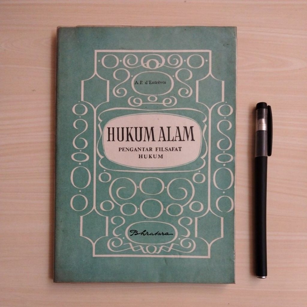HUKUM ALAM - PENGANTAR FILSAFAT HUKUM - A. P. D'ENTREVES, M.A. D. PHILL - PENERBIT BHRATARA, 1963 - 